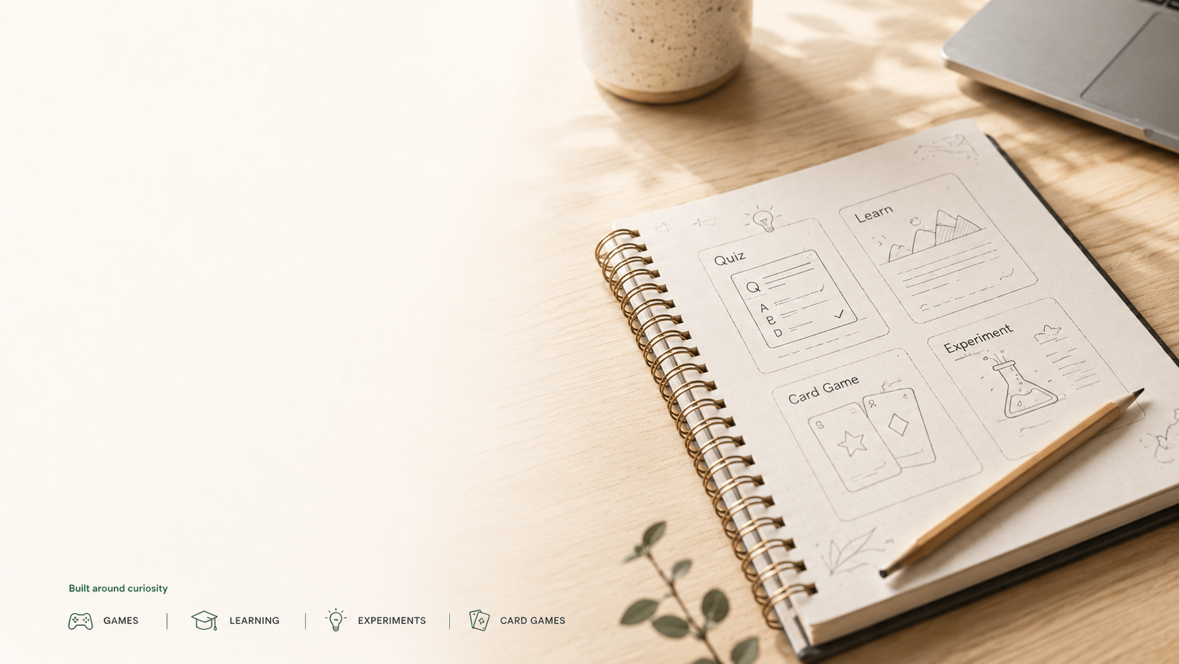 A sketchbook open on a desk showing wireframes for Quiz, Card Game, Learn and Experiment — representing Eirenya's creative projects